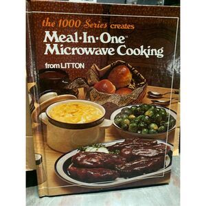 Vintage Microwave Cookbook- Litton 1977 Hardcover Recipe Book Meal In One